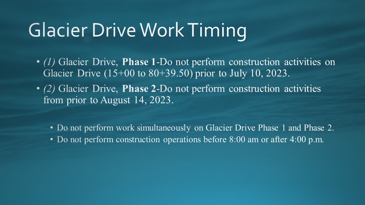 Glacier Drive construction 2023 - work timing